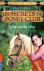 Les Secrets Du Poney-Club N4 Une Vie De Reve - Preview