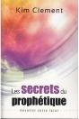 Les Secrets Du Prophétique ; Dévoiler Votre Futur - Preview
