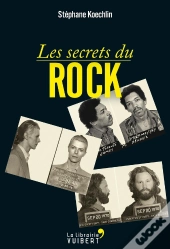 Les Secrets Du Rock