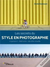 Les Secrets Du Style En Photographie - Inspiration  Methode  Identite Visuelle