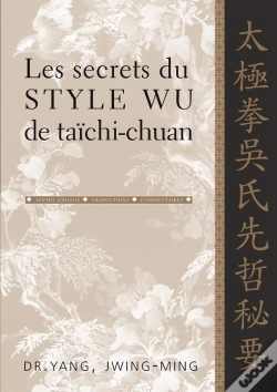 Capa do artigo Les Secrets Du Style Wu De Taichi-Chuan