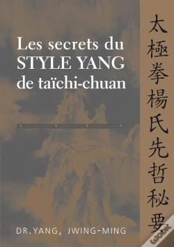 Capa do artigo Les Secrets Du Style Yang De Taichi-Chuan