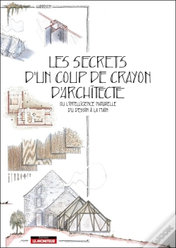 Capa do artigo Les Secrets D'Un Coup De Crayon D'Architecte : Ou L'Intelligence Naturelle Du Dessin À La Main