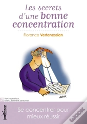 Les Secrets D'Une Bonne Concentration
