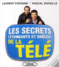 Capa do artigo Les Secrets (Étonnants Et Drôles) De La Télé
