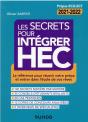 Les Secrets Pour Integrer Hec - 4e Ed. - Comment Reussir Votre Prepa Commerciale Et Integrer L'Ecole - Preview
