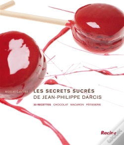 Capa do artigo Les Secrets Sucrés De Jean-Philippe Darcis