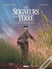 Capa do artigo Les Seigneurs De La Terre Tome 5 : Science Sans Conscience... ?