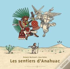 Les Sentiers D'Anahuac