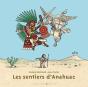 Les Sentiers D'Anahuac - Preview