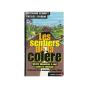 Les Sentiers De La Colère ; 105472 Kilomètres À Pied Contre Le Chômage - Preview
