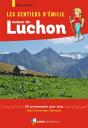 Les Sentiers D'Emilie : Autour De Luchon - Preview