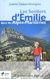 Les Sentiers D'Emilie Dans Les Alpes-Maritimes
