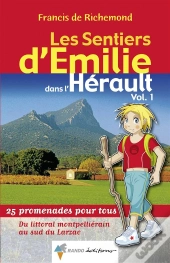 Les Sentiers D'Emilie Dans L'Herault T.1