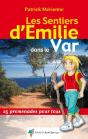 Les Sentiers D'Emilie; Les Sentiers D'Emilie Dans Le Var - Preview