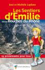 Les Sentiers D'Emilie; Les Sentiers D'Emilie Dans Les Bouches-Du-Rhône - Preview