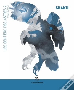Capa do artigo Les Sentiers Des Astres Tome 2 : Shakti