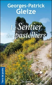 Les Sentiers Des Pastelliers