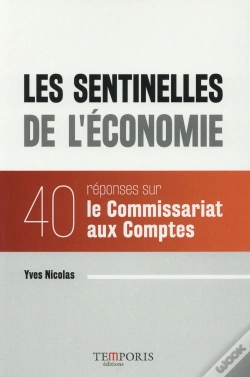 Capa do artigo Les Sentinelles De L'Économie ; 40 Réponse Sur Le Commissariat Aux Comptes