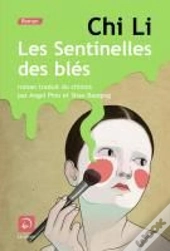 Les Sentinelles Des Blés