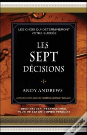 Capa do artigo Les Sept Decisions - Les Choix Qui Determineront Votre Succes