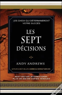 Capa do artigo Les Sept Decisions - Les Choix Qui Determineront Votre Succes