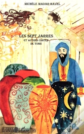 Les Sept Jarres Et Autres Contes De Tunis