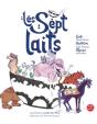 Les Sept Laits - Preview