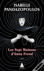 Les Sept Maisons D'Anna Freud