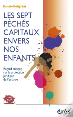 Capa do artigo Les Sept Péchés Capitaux Envers Nos Enfants