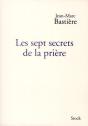Les Sept Secrets De La Prière - Preview