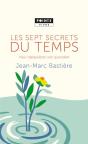 Les Sept Secrets Du Temps ; Pour Rééquilibrer Son Quotidien - Preview