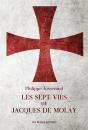 Les Sept Vies De Jacques De Molay - Preview