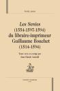 Les Sérées (1584-1597-1598) Du Libraire-Imprimeur Guillaume Bouchet (1514-1594) - Preview