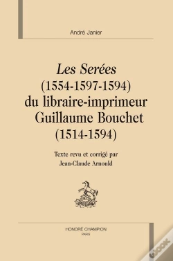 Capa do artigo Les Sérées (1584-1597-1598) Du Libraire-Imprimeur Guillaume Bouchet (1514-1594)