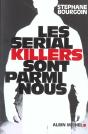 Les Serial Killers Sont Parmi Nous - Preview