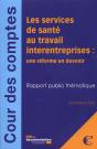 Les Services Interentreprises De Santé Au Travail : Une Réforme En Devenir - Preview