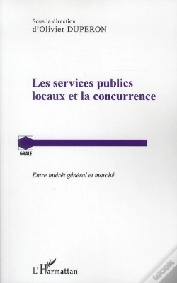 Capa do artigo Les Services Publics Locaux Et La Concurrence ; Entre Intérêt Général Et Marché