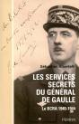 Les Services Secrets Du Général De Gaulle Le Bcra, 1940-1944 - Preview