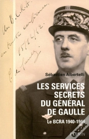 Capa do artigo Les Services Secrets Du Général De Gaulle Le Bcra, 1940-1944