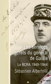 Les Services Secrets Du Génerél De Gaulle