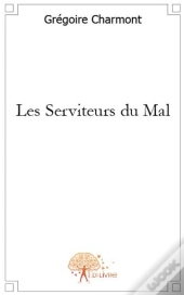 Les Serviteurs Du Mal