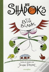 Les Shadoks Et Le Big Blank