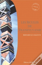 Les Sicules De Transylvanie T. 2