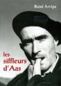 Les Siffleurs D'Aas De Rene Arripe - Preview
