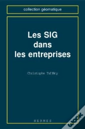 Les Sig Dans Les Entreprises Coll Geomatique