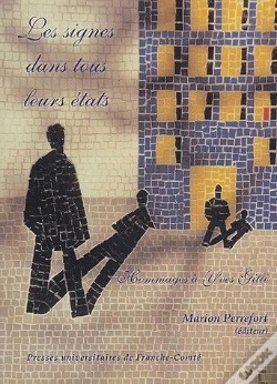 Capa do artigo Les Signes Dans Tous Leurs États : Hommages À Yves Gilli
