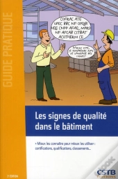 Les Signes De Qualite Dans Le Batiment