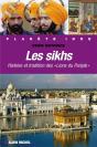 Les Sikhs ; Histoire Et Tradition Des "Lions Du Penjab" - Preview