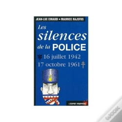 Capa do artigo Les Silences De La Police ; 16 Juillet 1942, 17 Octobre 1961